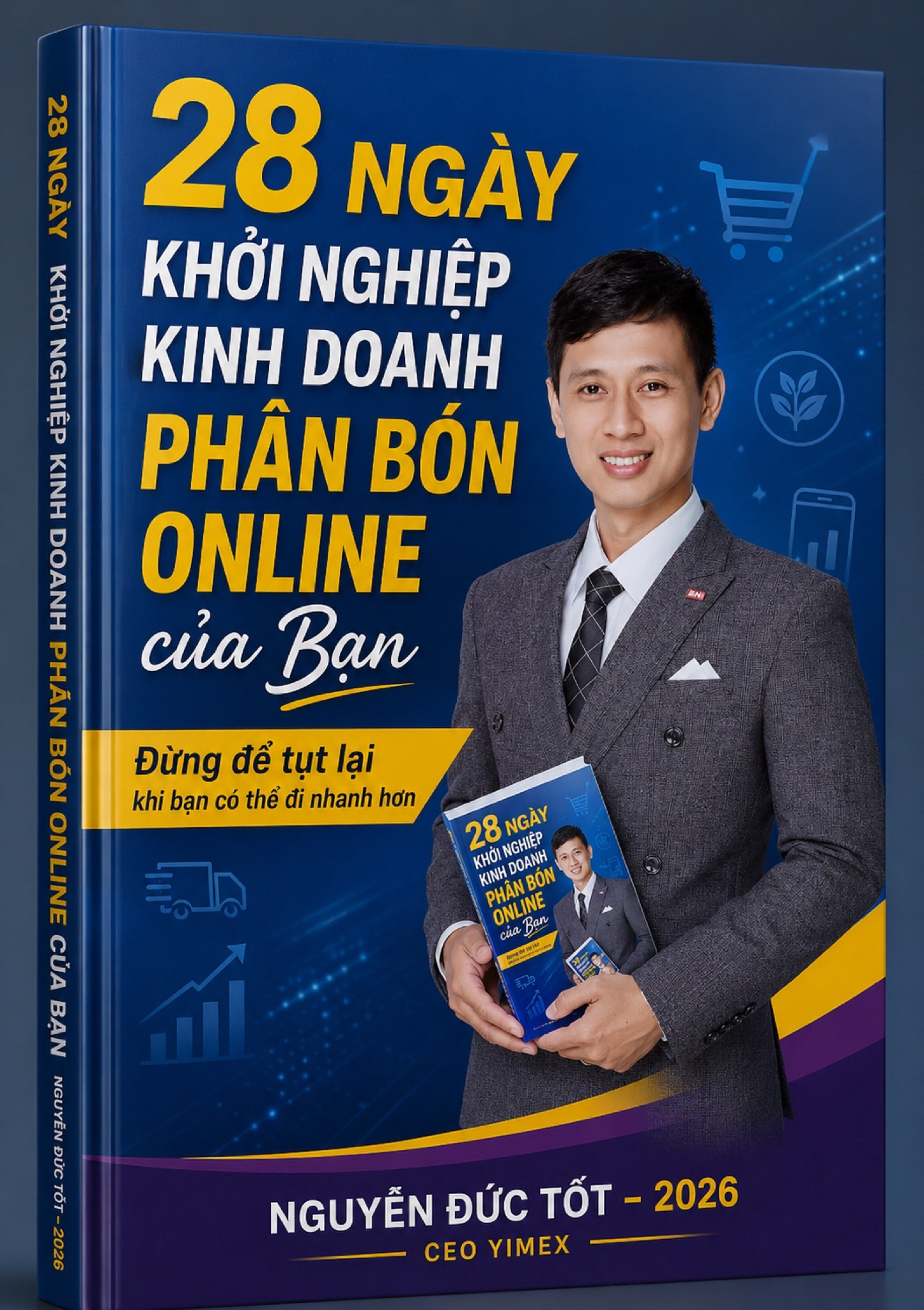 Bìa ebook 28 Ngày Khởi Nghiệp Kinh Doanh Phân Bón Online của Nguyễn Đức Tốt